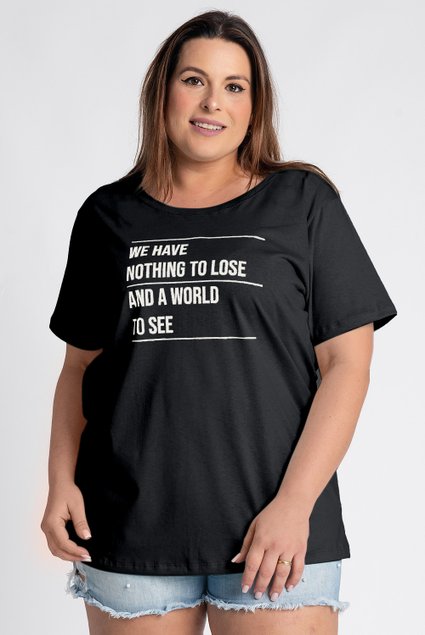 2690 t shirt feminina plus size estampada we have nothing to lose and a world to see serena preta